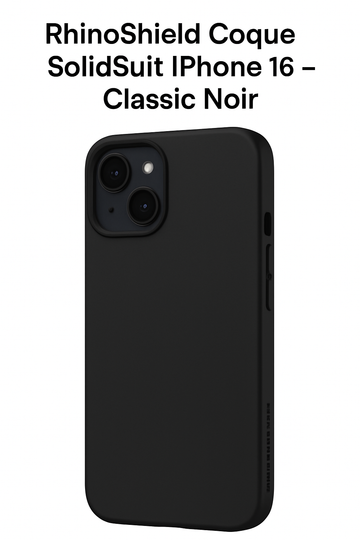 iPhone 16 avec coque RhinoShield SolidSuit Classic Noir