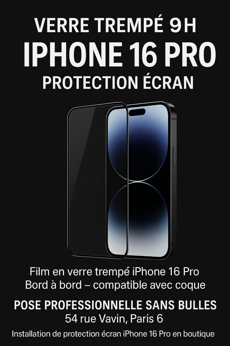 Film de protection en verre trempé 9H pour iPhone 16 Pro avec pose sans bulle offerte à Paris 6