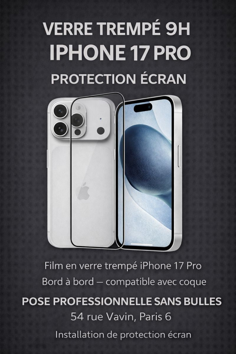 Film de protection en verre trempé 9H pour iPhone 17 Pro avec pose sans bulle offerte à Paris 6